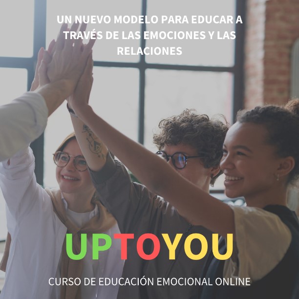 Llega La Version Online Del Curso De Educacion Emocional De Uptoyou Educacion