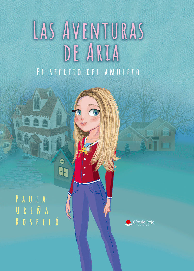 Las aventuras de Aria: el secreto del amuleto.