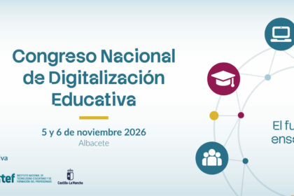 Congreso Nacional de Digitalización Educativa 2026 en Albacete
