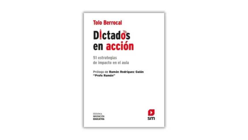Portada del libro Dictados en acción, de Tolo Berrocal (SM)